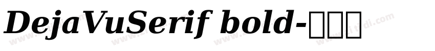 DejaVuSerif bold字体转换